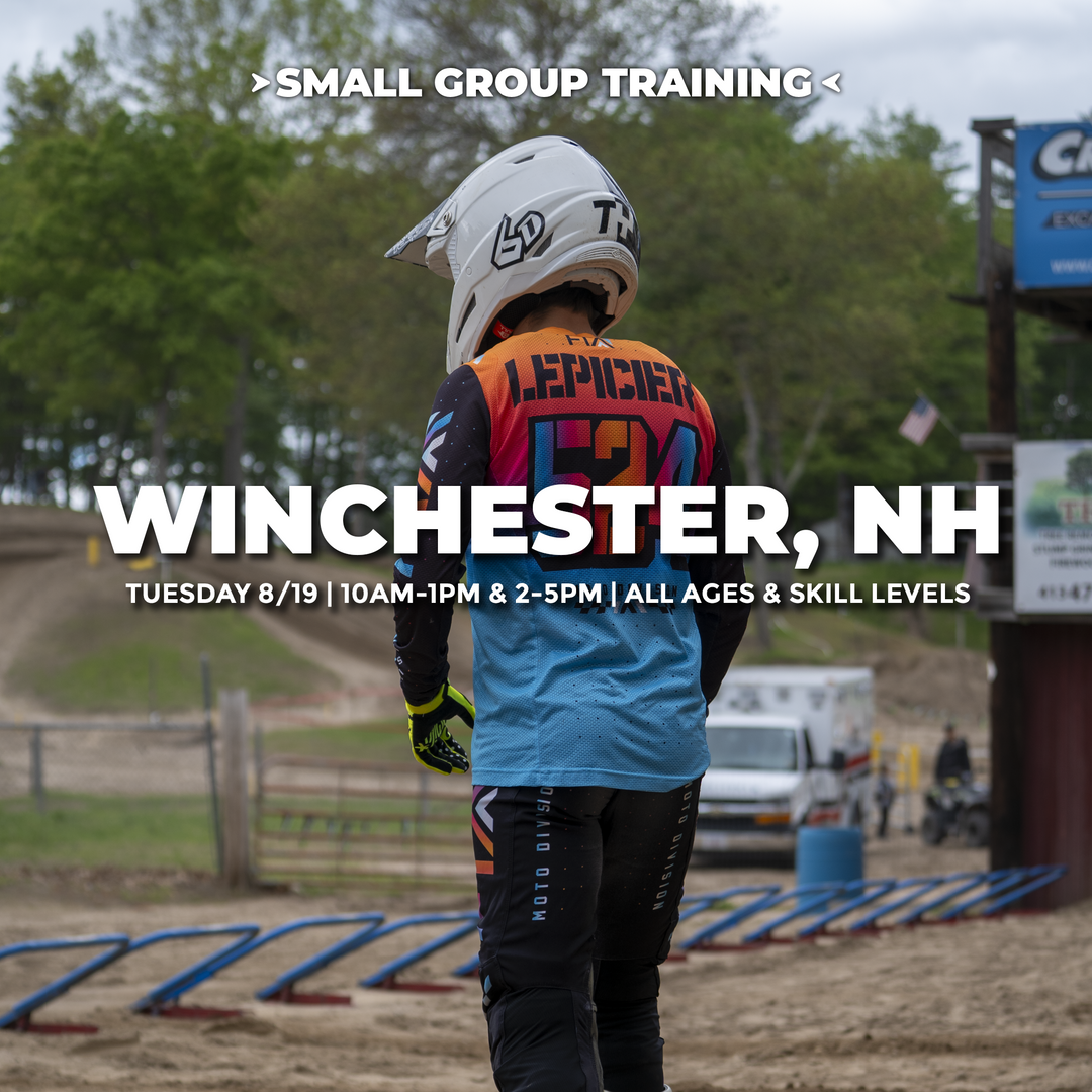 Tuesday August 19th | Supercross Group Training | Winchester, NH